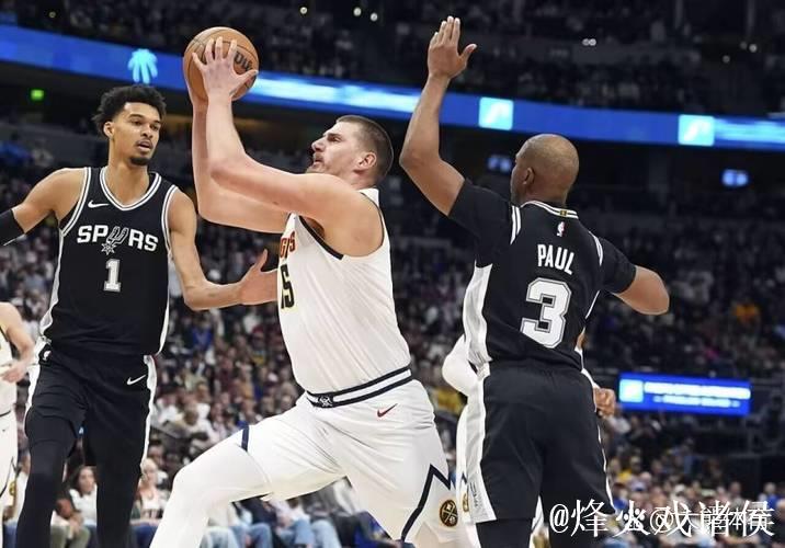 文班35+18力压约基奇41+18 马刺击败掘金 国王战胜灰熊